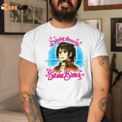 In Loving Memory Sasha Braus Shirt