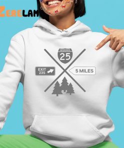 Interstate 25 Exit 235 5 Miles Shirt 4 1 1