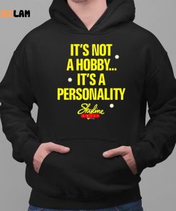 Its Not A Hobby Its A Personality Skyline Shirt 2 1