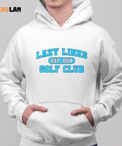 Lazy Links Golf Club 2018 Shirt 2 1