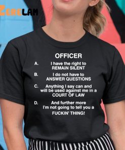 Lil Uzi Vert Officer I Have The Right To Remain Silent I Do Not Have To Answer Questions Shirt 11 1