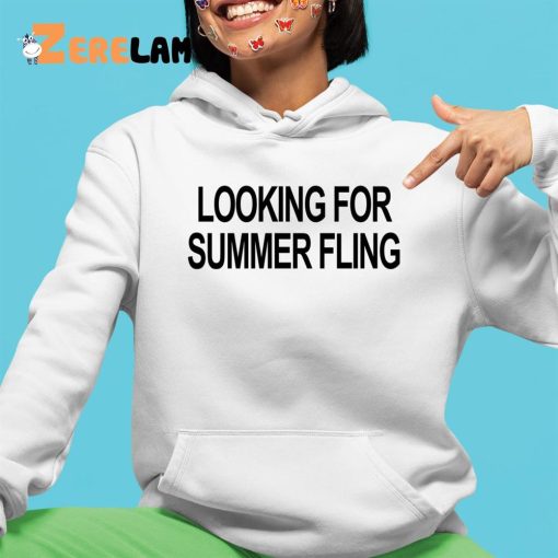 Looking For Summer Fling Shirt