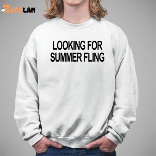 Looking For Summer Fling Shirt