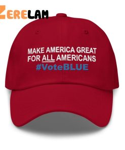 Make America Great For All Americans Voteblue Hat 3