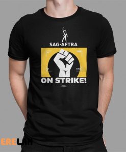 Raised Fist Sag Aftra On Strike New Shirt 1 1