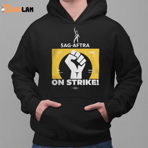 Raised Fist Sag Aftra On Strike Shirt