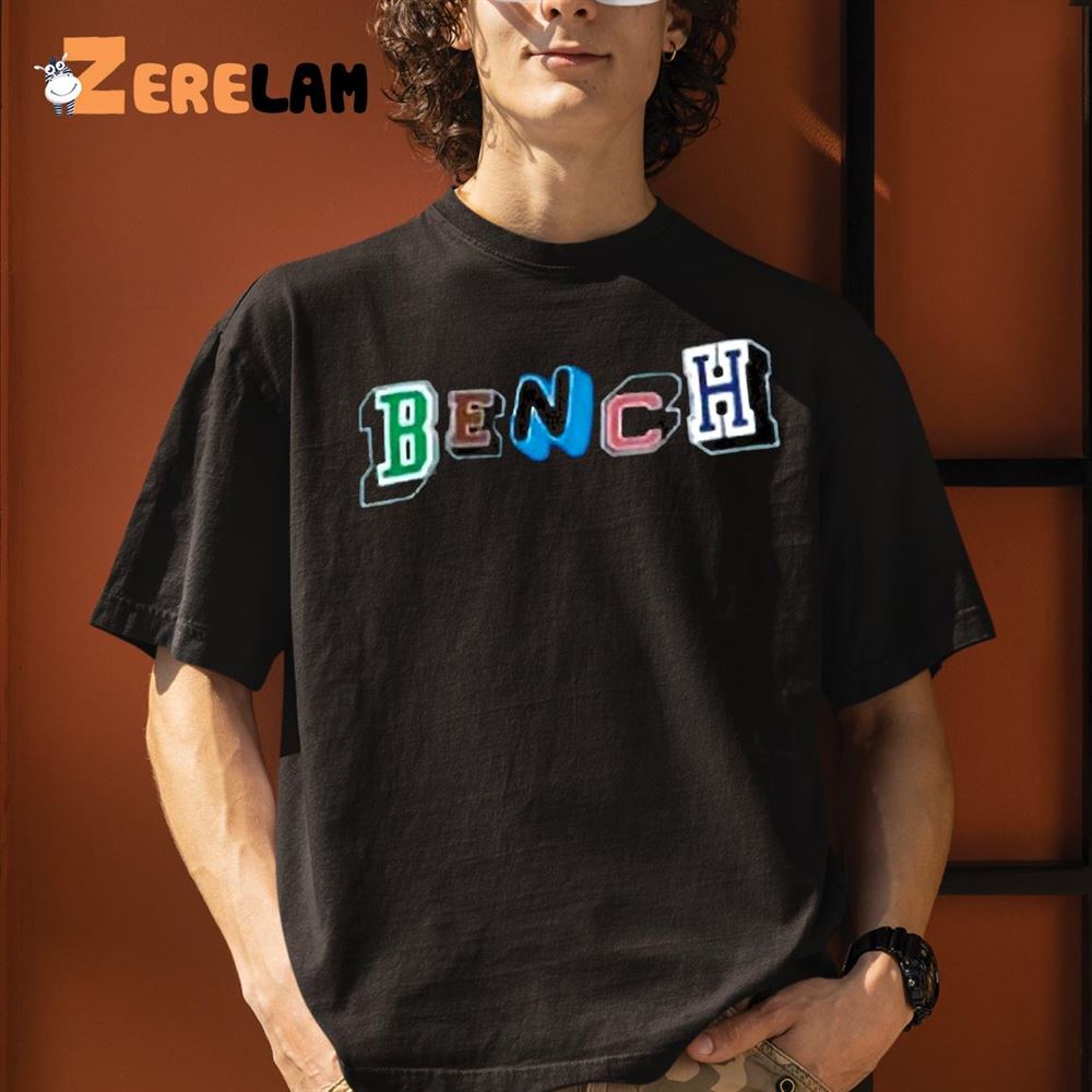 Bench Shirt -