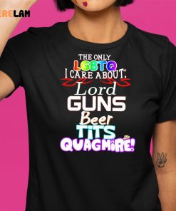 The Only Lgbtqi Care About Lord Guns Beer Tits Quagmire Shirt 9 1