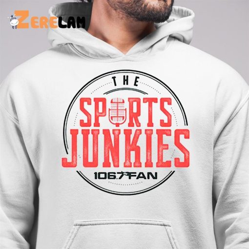 The Sports Junkies 1067 The Fan Shirt