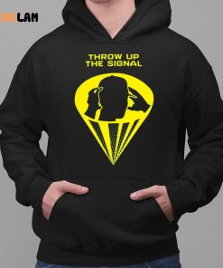 Throw Up The Signal Shirt 2 1