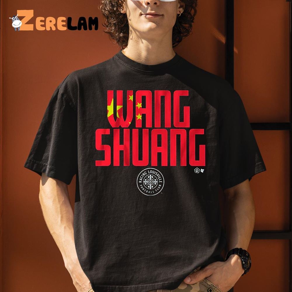 Wang Shuang China Racing Louisville Fc Shirt - Zerelam