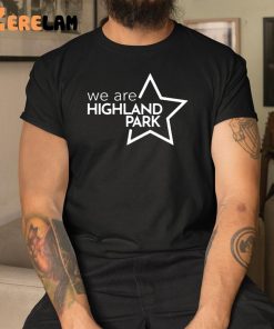 We Are Highland Park Shirt 3 1