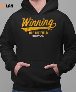 Winning Off The Field Forever Shirt 2 1