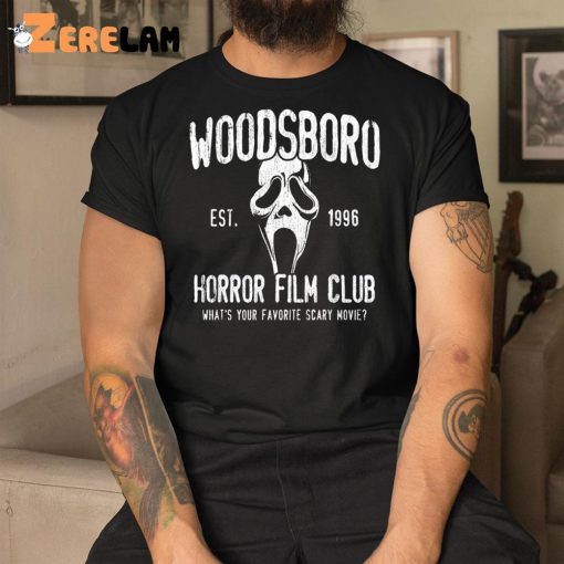 Woodsboro Horror Film Club What’s Your Favorite Scary Movie Shirt