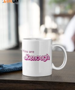 You are Enough Barbie Mug 2