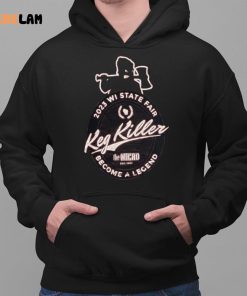 2023 Wisconsin State Fair Become A Legend Keg Killer Shirt 2 1
