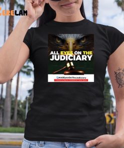 All Eyes the Judiciary Shirt Arewa Chic 6 1 1