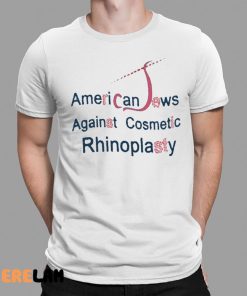 American Jew Against Cosmetic Rhinoplasty shirt 1 1