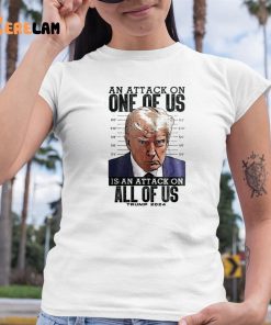 An Attack On Of Us Donald Trump Mugshot shirt 6 1