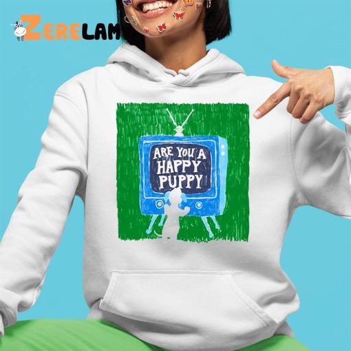 Are You A Happy Pussy Shirt