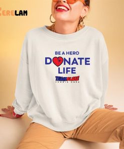 Be A Hero Donate Lift TeamBalke Shirt 3 1