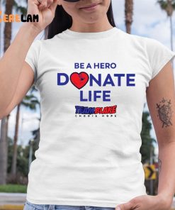 Be A Hero Donate Lift TeamBalke Shirt 6 1