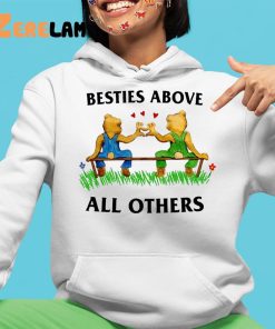 Besties Above All Others Shirt 4 1