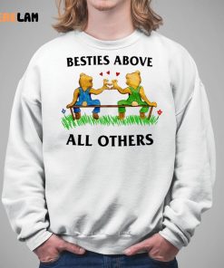 Besties Above All Others Shirt 5 1
