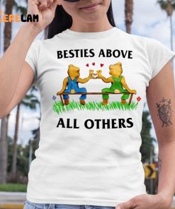 Besties Above All Others Shirt 6 1