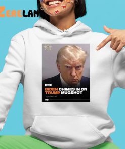 Biden Chimes In On Trump Mugshot Shirt 4 1