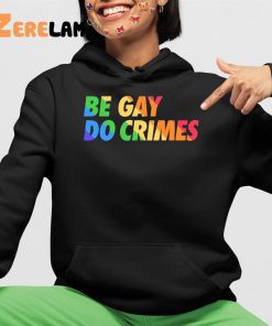 Blizz Gcx Be Gay Do Crimes Pride Shirt 4 1