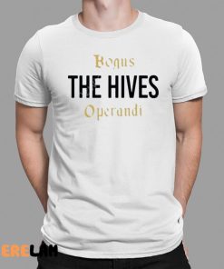 Bogus The Hives Operandi Shirt 1 1