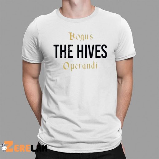 Bogus The Hives Operandi Shirt