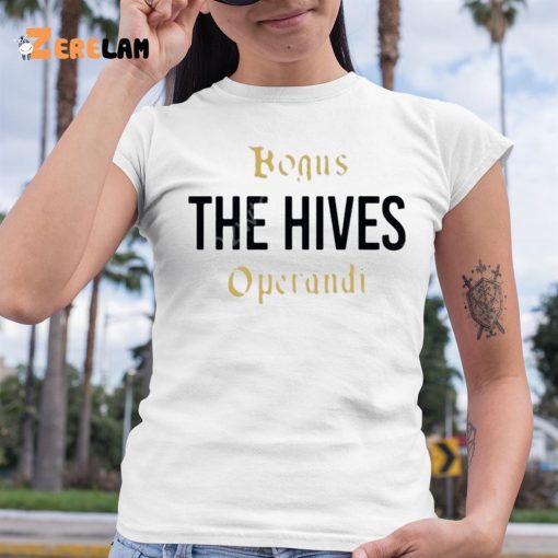 Bogus The Hives Operandi Shirt