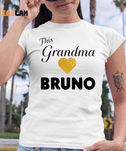 Bruno Mars This Grandma Love Bruno Shirt 6 1