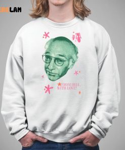 Buggirl200 Larry David From Hell With Love Shirt 5 1