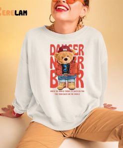 Dancer Bear When The World Turns Its Back On You Shirt 3 1