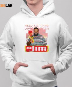 Dj Khaled Call Me Slim Jim Shirt 2 1