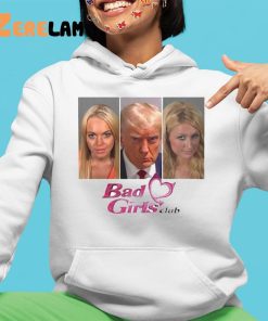 Donald Trump Bad Girls Club Shirt Mugshot 4 1