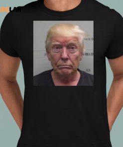 Donald Trump MugShot Shirt Fulton County Jail 8 1