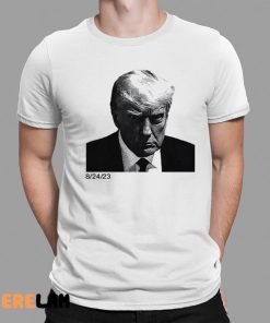 Donald Trump Mugshot 8 24 23 Shirt 1 1