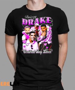 Drizzy Drake Certified boy lover Shirt Fortnite Drake