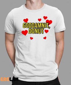 Dungeoncrawlercarl Goddamnit Donut Shirt