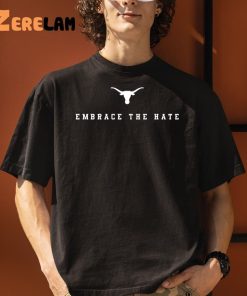 Embrace The Hate Shirt Rice game 5 1