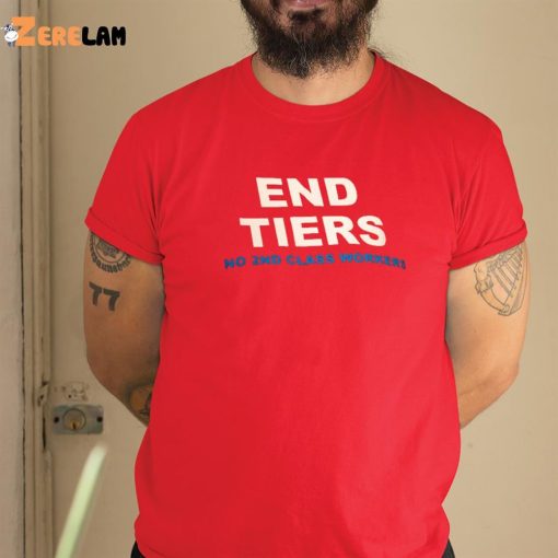 End Ties No 2nd Class Workers Shirt