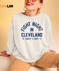 Fight Night In Cleveland August 5 2023 Shirt 3 1