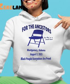 For The Ancestors Montgomery Alabama Shirt 4 1
