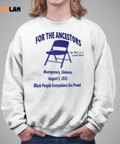 For The Ancestors Montgomery Alabama Shirt 5 1