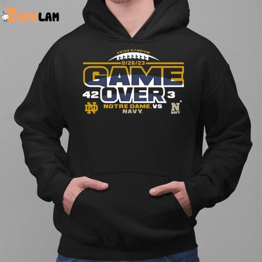 Game Over 42 3 Notre Dame Vs Navy Shirt