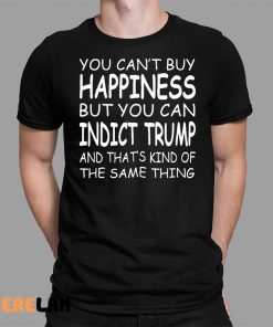 George Clooney You Can’t Buy Happiness But You Can Convict Trump Shirt